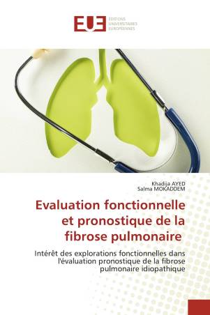 Evaluation fonctionnelle et pronostique de la fibrose pulmonaire