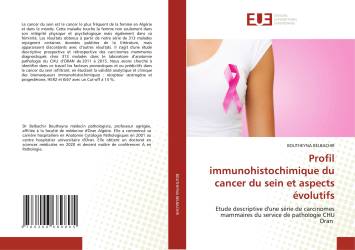 Profil immunohistochimique du cancer du sein et aspects évolutifs