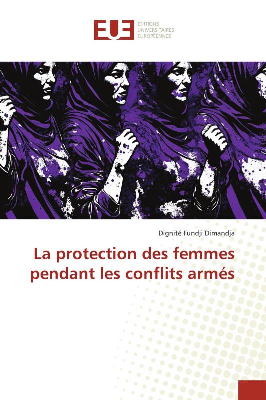 La protection des femmes pendant les conflits armés