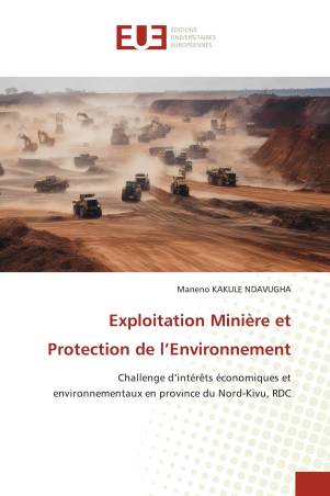 Exploitation Minière et Protection de l’Environnement