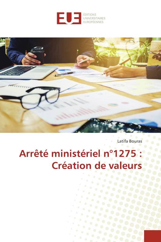 Arrêté ministériel n°1275 : Création de valeurs