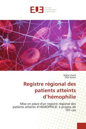 Registre régional des patients atteints d’hémophilie