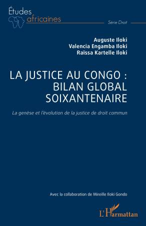 La justice au Congo : bilan global soixantenaire