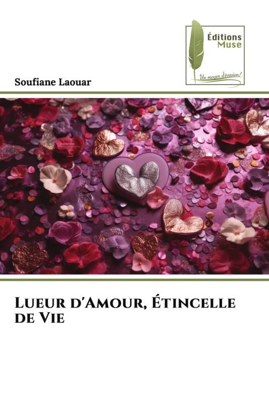 Lueur d'Amour, Étincelle de Vie