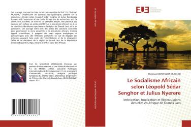 Le Socialisme Africain selon Léopold Sédar Senghor et Julius Nyerere