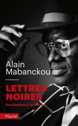 Lettres noires Alain Mabanckou