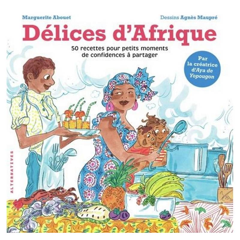 Délices d'Afrique Marguerite Abouet