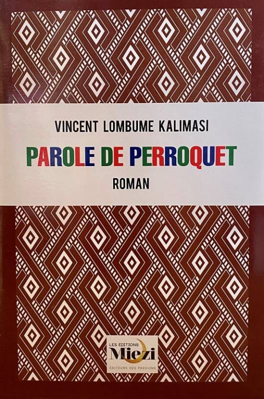 Parole de perroquet Vincent Lombume Kalimasi