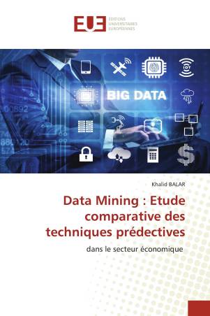 Data Mining : Etude comparative des techniques prédectives