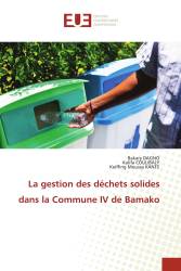 La gestion des déchets solides dans la Commune IV de Bamako