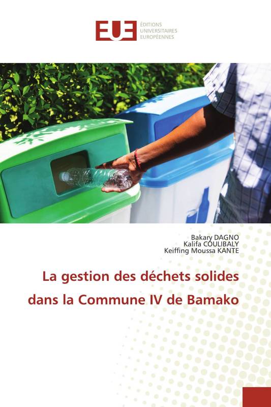 La gestion des déchets solides dans la Commune IV de Bamako