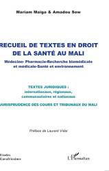 Recueil de textes en droit  de la santé au Mali