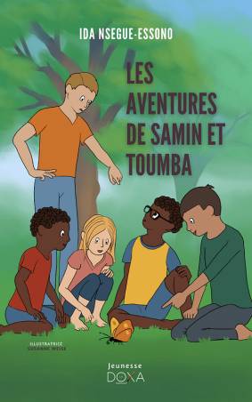 Les aventures de Samin et Toumba Ida Nsegue-Essono Susanne Weise