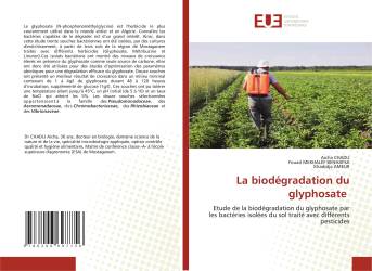 La biodégradation du glyphosate