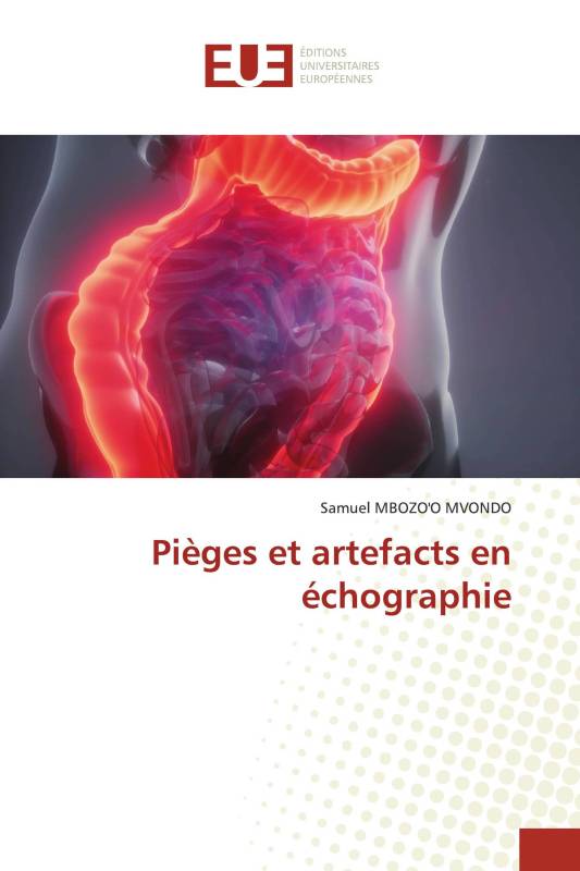 Pièges et artefacts en échographie