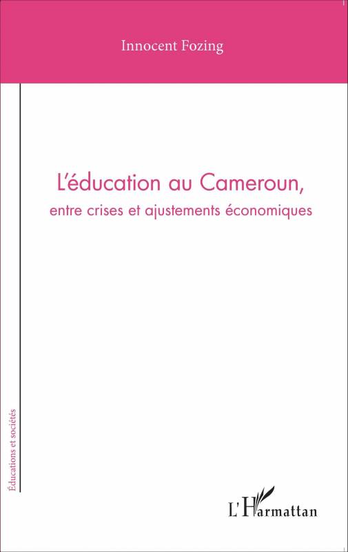L'éducation au Cameroun, entre crises et ajustements économiques