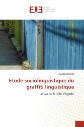 Etude sociolinguistique du graffiti linguistique