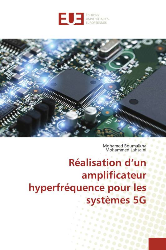 Réalisation d’un amplificateur hyperfréquence pour les systèmes 5G