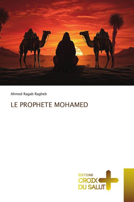 LE PROPHETE MOHAMED