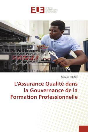 L'Assurance Qualité dans la Gouvernance de laFormation Professionnelle