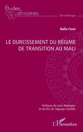 Le durcissement du régime de transition au Mali
