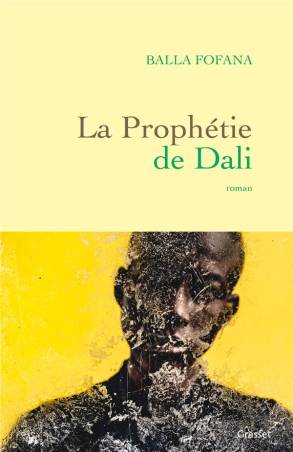La Prophétie de Dali Balla Fofana
