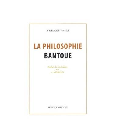 La philosophie bantoue (édition française)