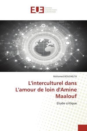L&#039;interculturel dans L&#039;amour de loin d&#039;Amine Maalouf