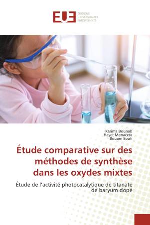 Étude comparative sur des méthodes de synthèse dans les oxydes mixtes