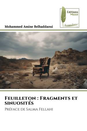 Feuilleton : Fragments et sinuosités
