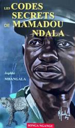 Les codes secrets de Mamadou Ndala Jephté Mbangala