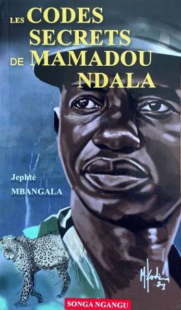 Les codes secrets de Mamadou Ndala Jephté Mbangala