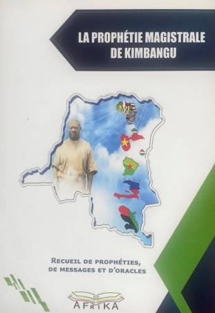Luwawanu FWAKASUMBU | La Prophétie magistrale de Kimbangu