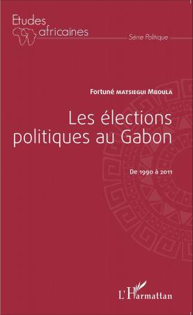 Les élections politiques au Gabon de 1990 à 2011