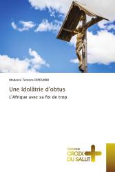 Une Idolâtrie d'obtus