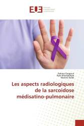 Les aspects radiologiques de la sarcoidose médisatino-pulmonaire