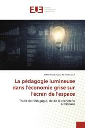 La pédagogie lumineuse dans l'économie grise sur l'écran de l'espace