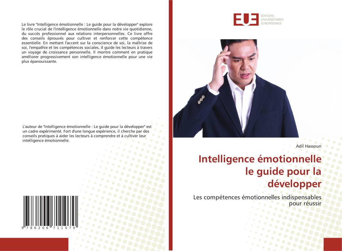 Intelligence émotionnelle le guide pour la développer