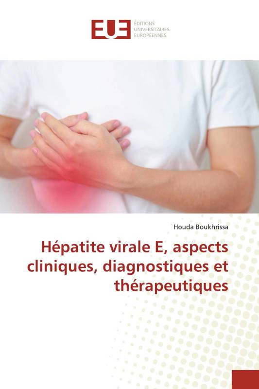 Hépatite virale E, aspects cliniques, diagnostiques et thérapeutiques