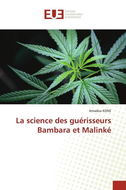 La science des guérisseurs Bambara et Malinké
