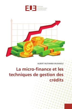 La micro-finance et les techniques de gestion des crédits