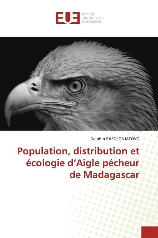 Population, distribution et écologie d’Aigle pécheur de Madagascar