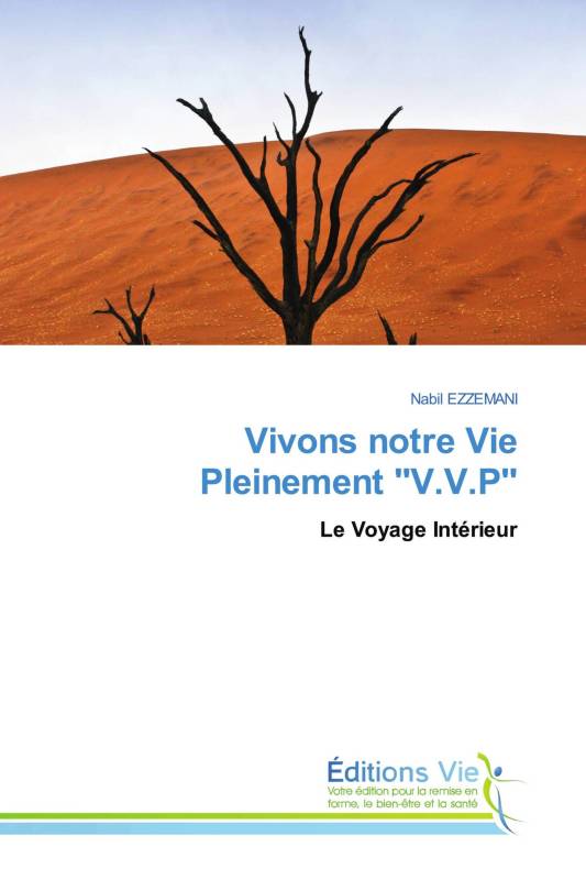 Vivons notre Vie Pleinement 'V.V.P'