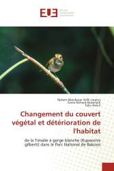 Changement du couvert végétal et détérioration de l'habitat