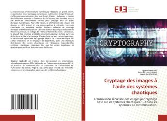 Cryptage des images à l'aide des systèmes chaotiques