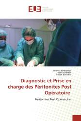 Diagnostic et Prise en charge des Péritonites Post Opératoire