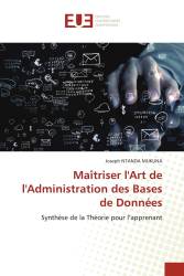 Maîtriser l'Art de l'Administration des Bases de Données