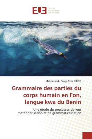 Grammaire des parties du corps humain en Fon, langue kwa du Benin
