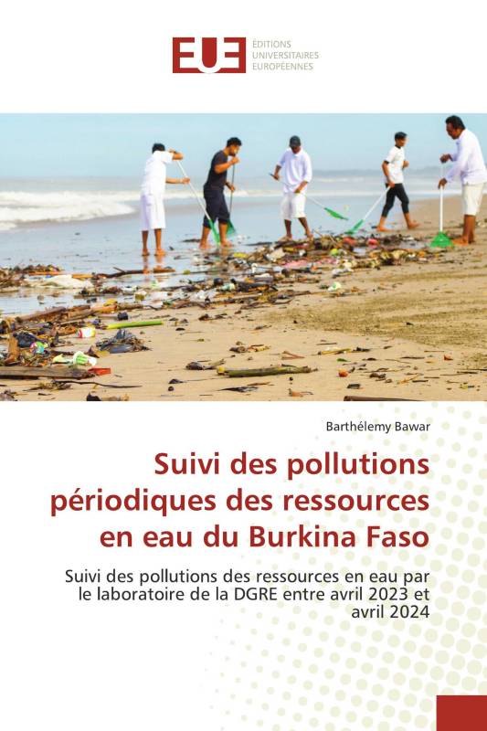 Suivi des pollutions périodiques des ressources en eau du Burkina Faso