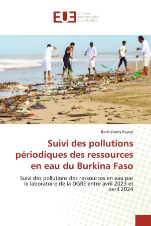 Suivi des pollutions périodiques des ressources en eau du Burkina Faso